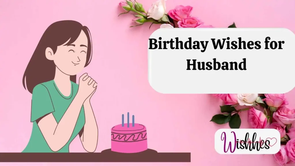 Birthday Wishes for Husband