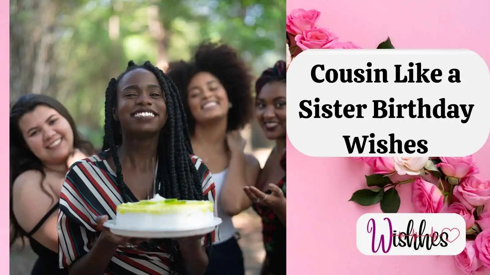 Cousin Like a Sister Birthday Wishes