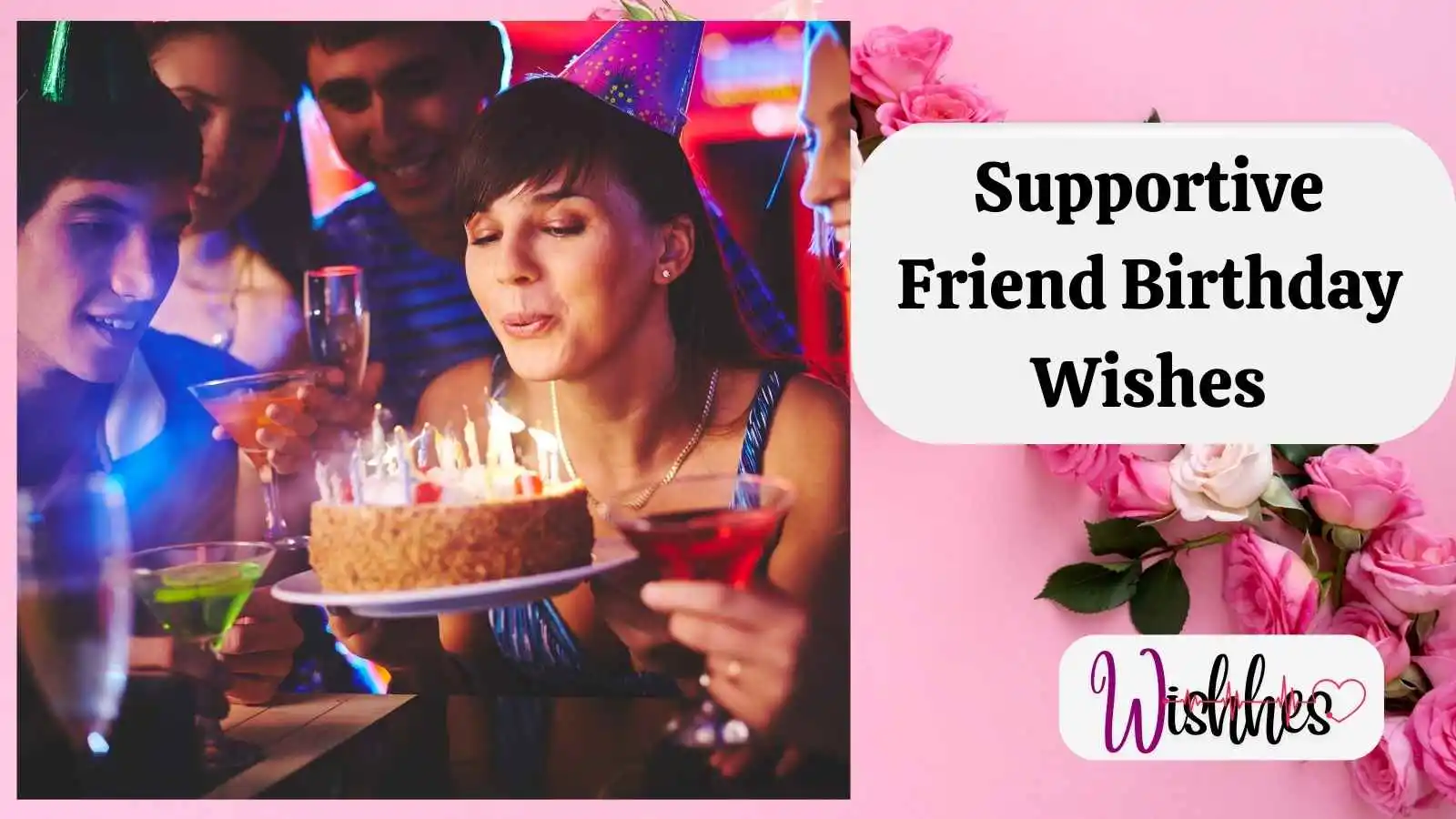 Supportive Friend Birthday Wishes