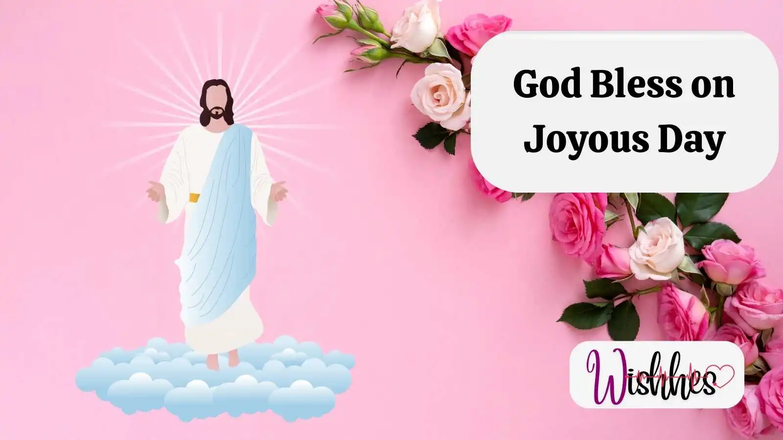 God Bless on Joyous Day