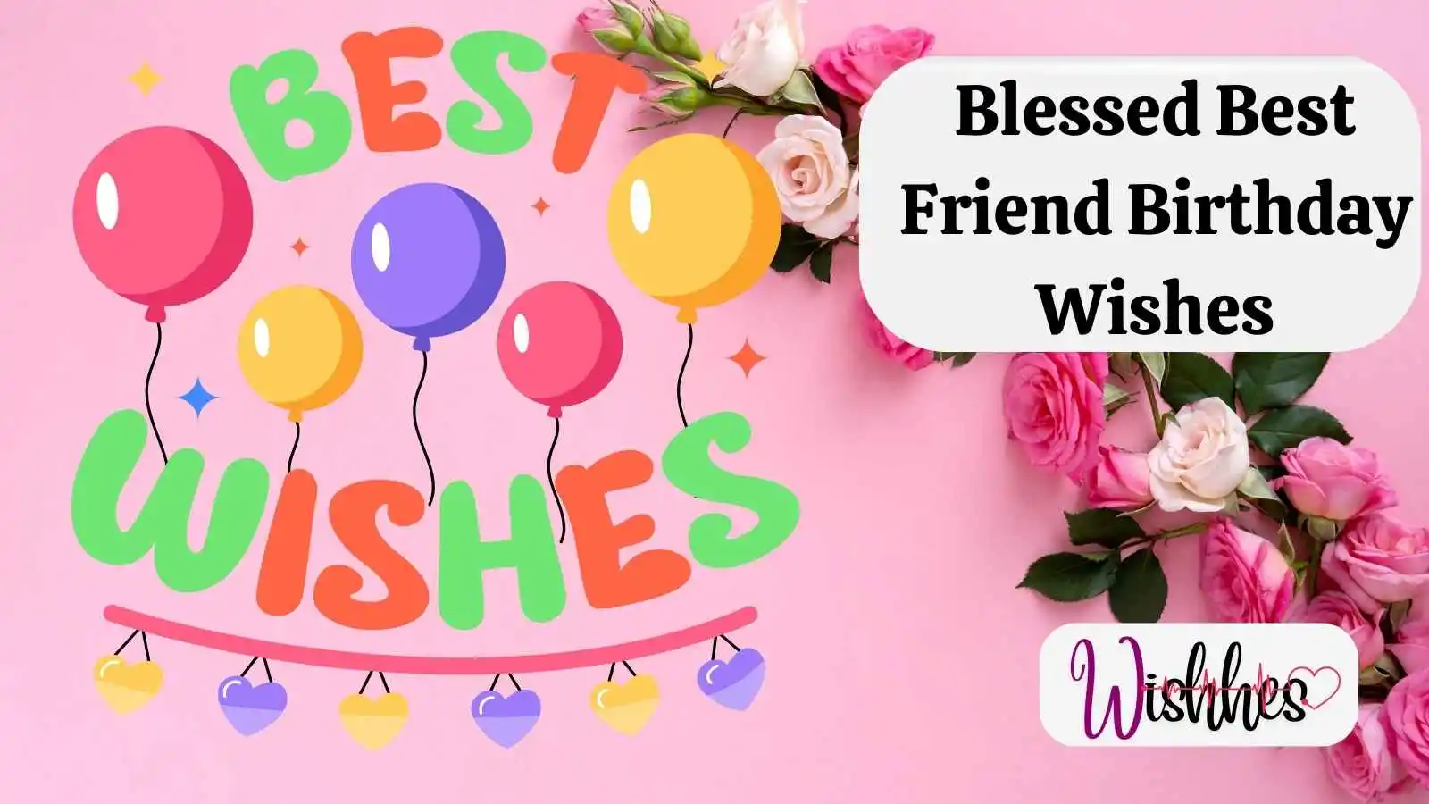 Blessed Best Friend Birthday Wishes