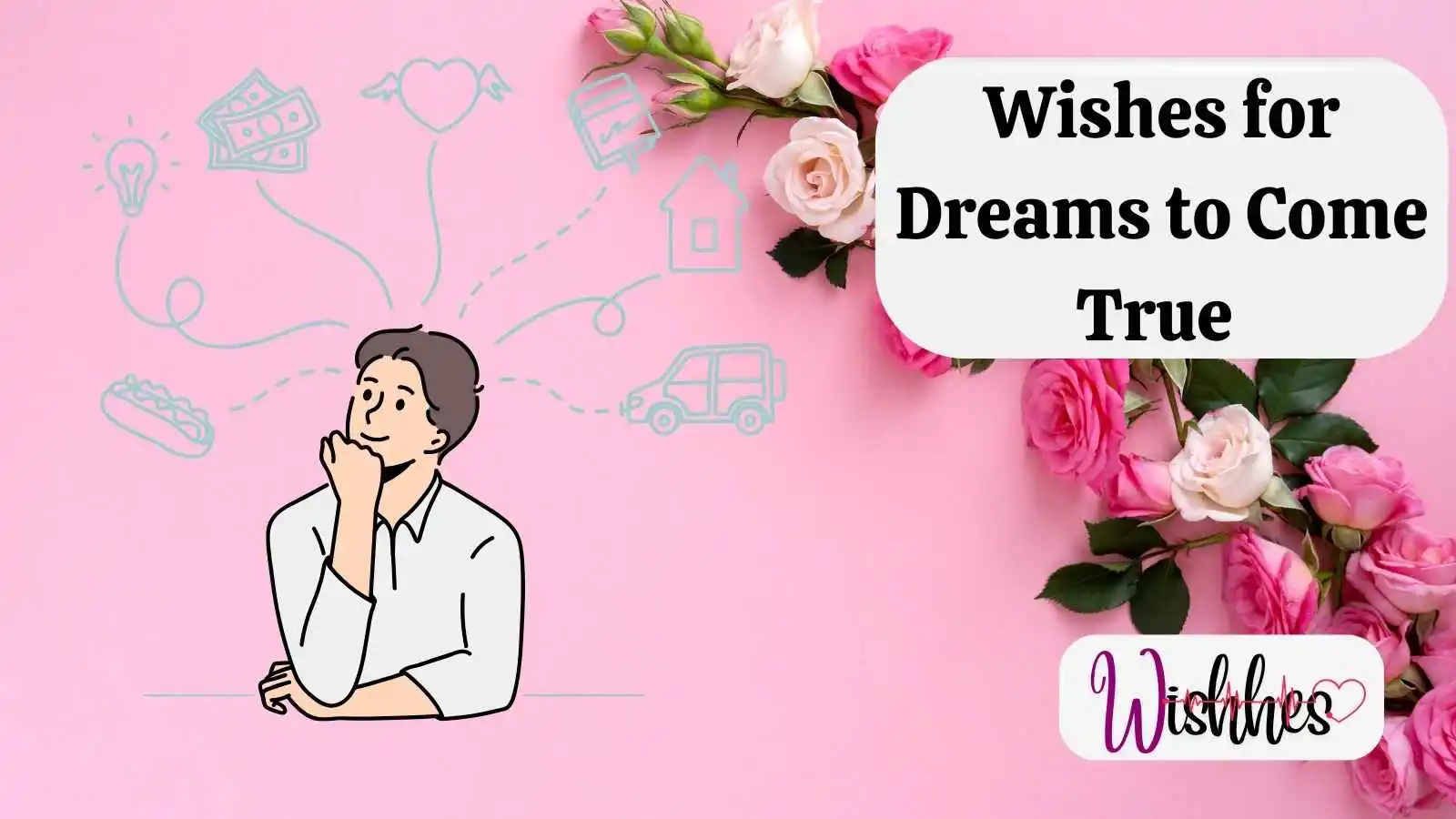 Wishes for Dreams to Come True