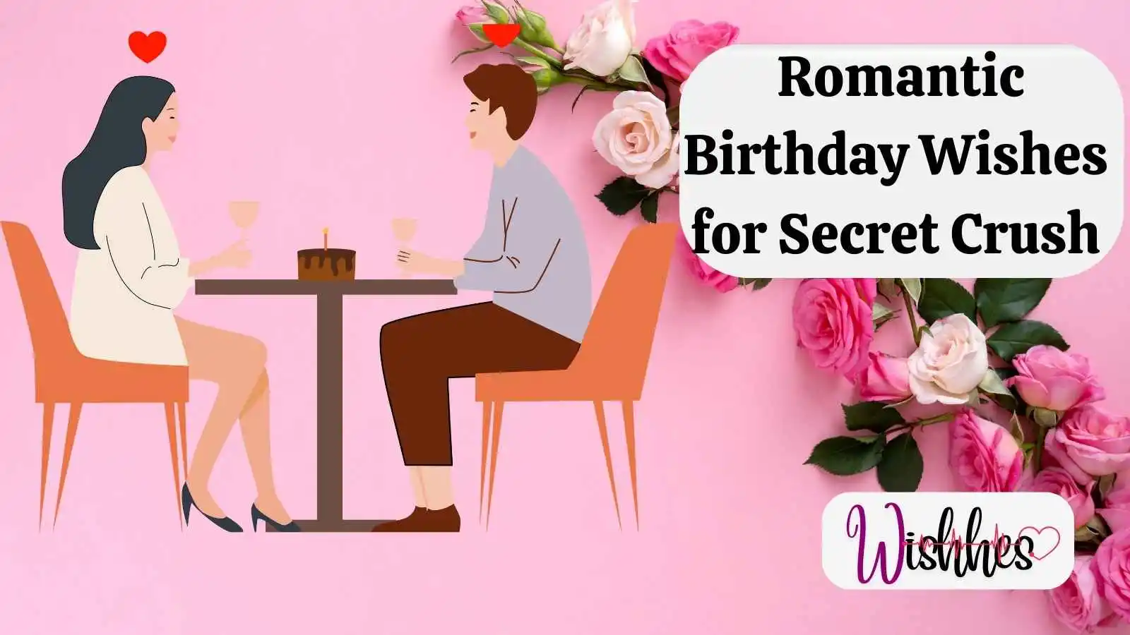 Romantic Birthday Wishes for Secret Crush