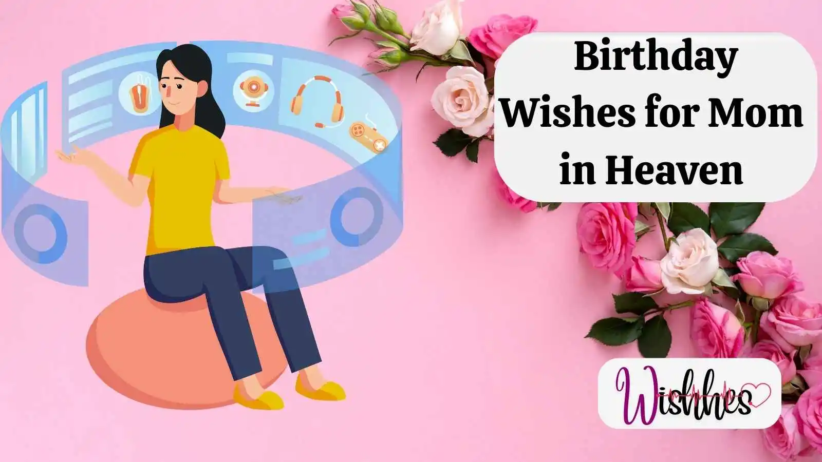 Birthday Wishes for Mom in Heaven