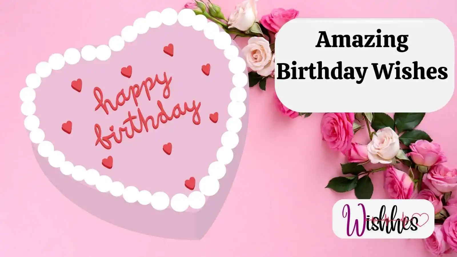 Amazing Birthday Wishes