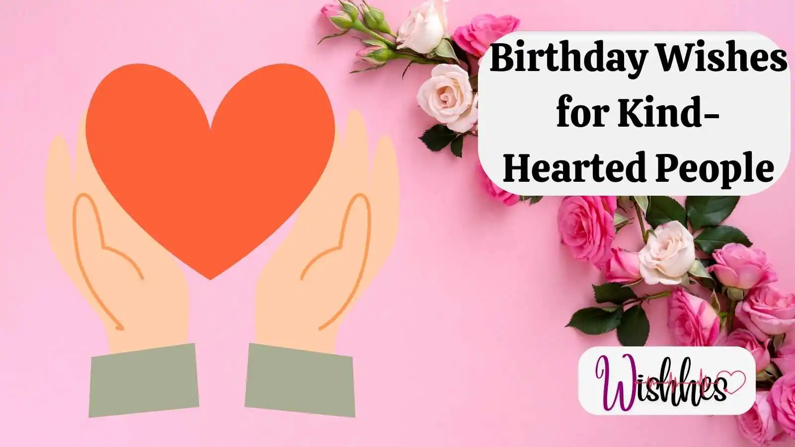 Birthday Wishes for Kind-Hearted People