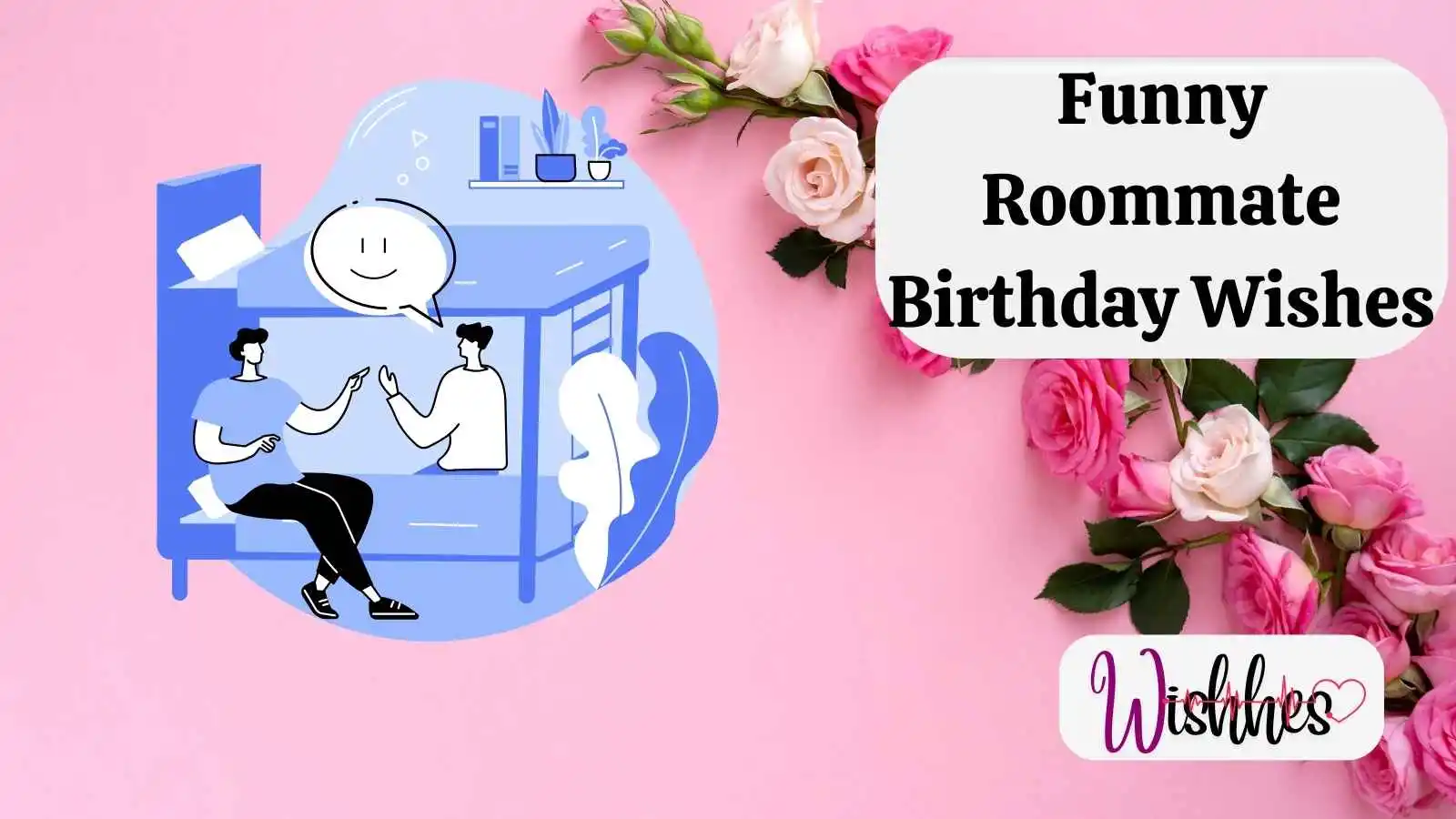 Funny Roommate Birthday Wishes