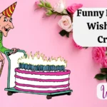 Funny Birthday Wishes for Crush