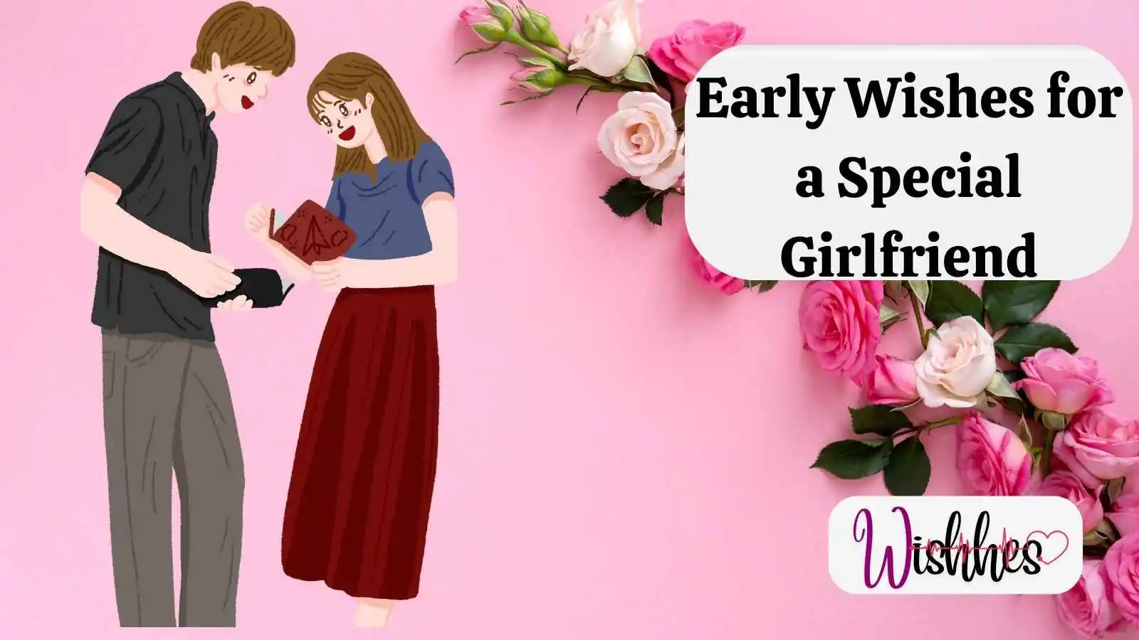 Early Wishes for a Special Girlfriend