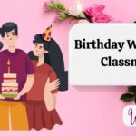 Birthday Wishes for Classmate