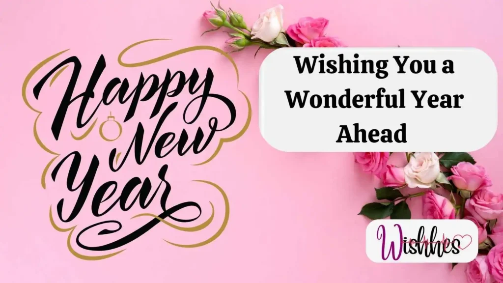 Wishing You a Wonderful Year Ahead