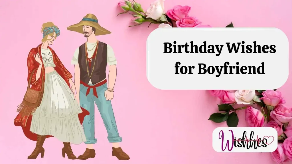 Birthday Wishes for Boyfriend