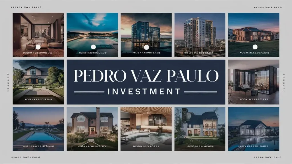 PedroVazPaulo Real Estate Investment